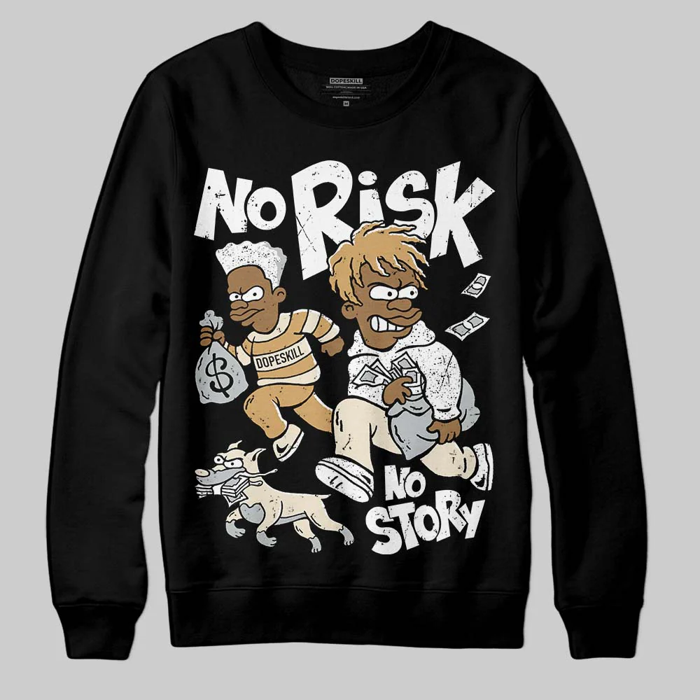 Reverse Metallic 5s DopeSkill Sweatshirt No Risk No Story Graphic - Image 2