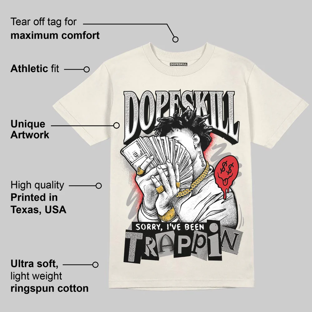 Sail 1s OG DopeSkill T-Shirt Sorry I've Been Trappin Graphic - Image 2
