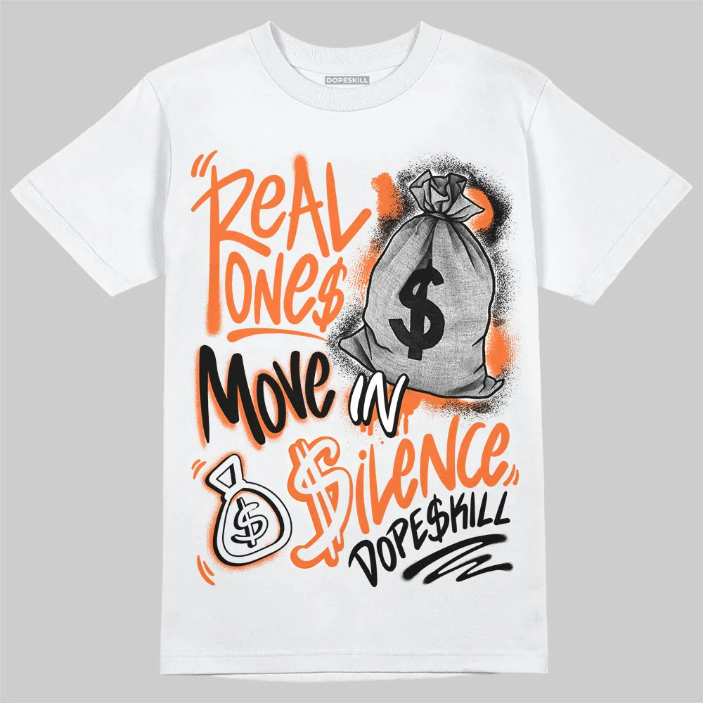 Shattered Backboard 1s DopeSkill T-Shirt Real Ones Move In Silence Graphic - Image 2