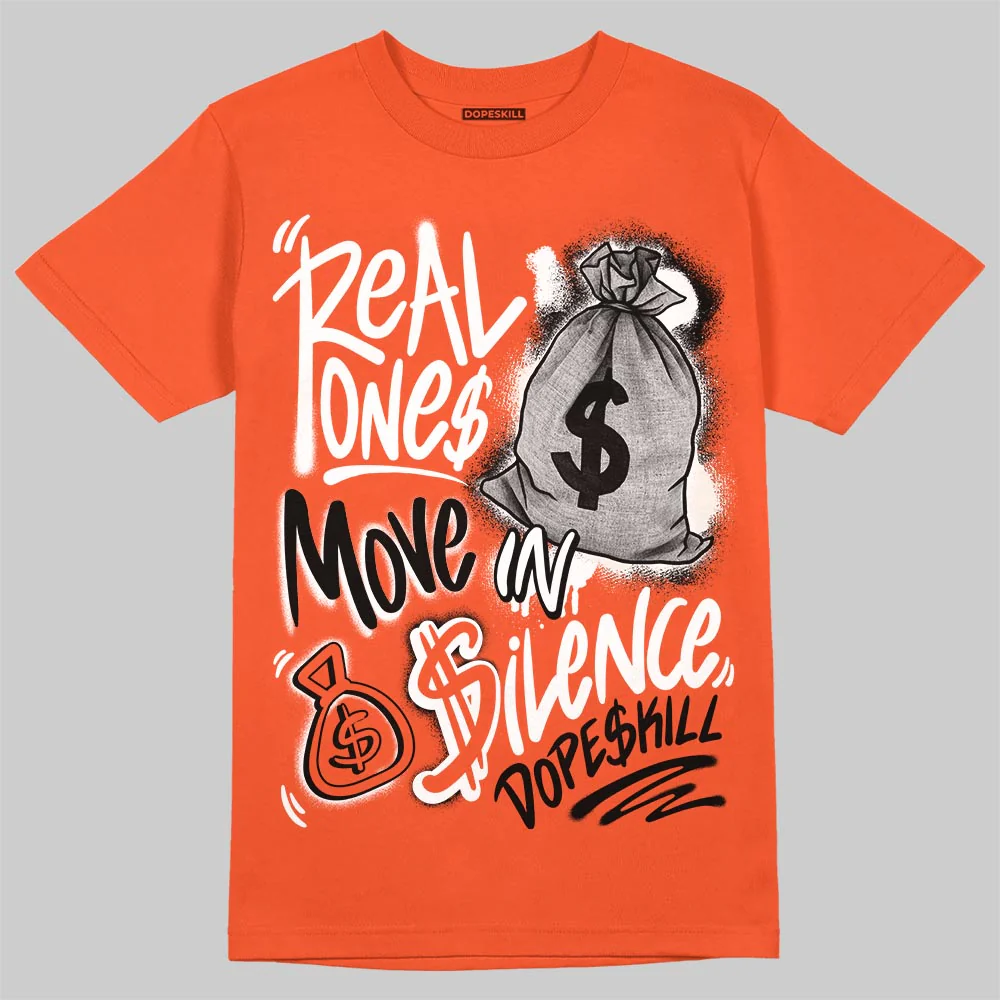 Shattered Backboard 1s DopeSkill T-Shirt Real Ones Move In Silence Graphic - Image 3