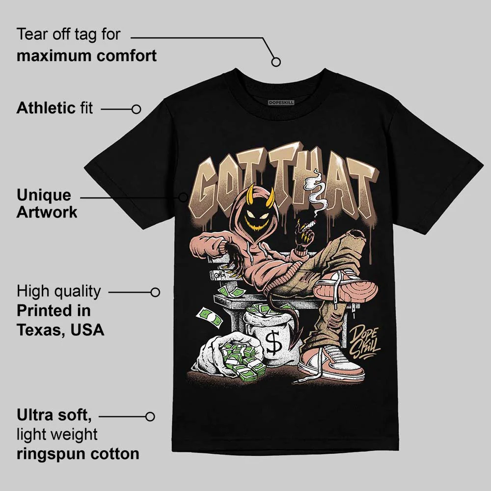 TAN Collection DopeSkill T-Shirt Got That Graphic - Image 3
