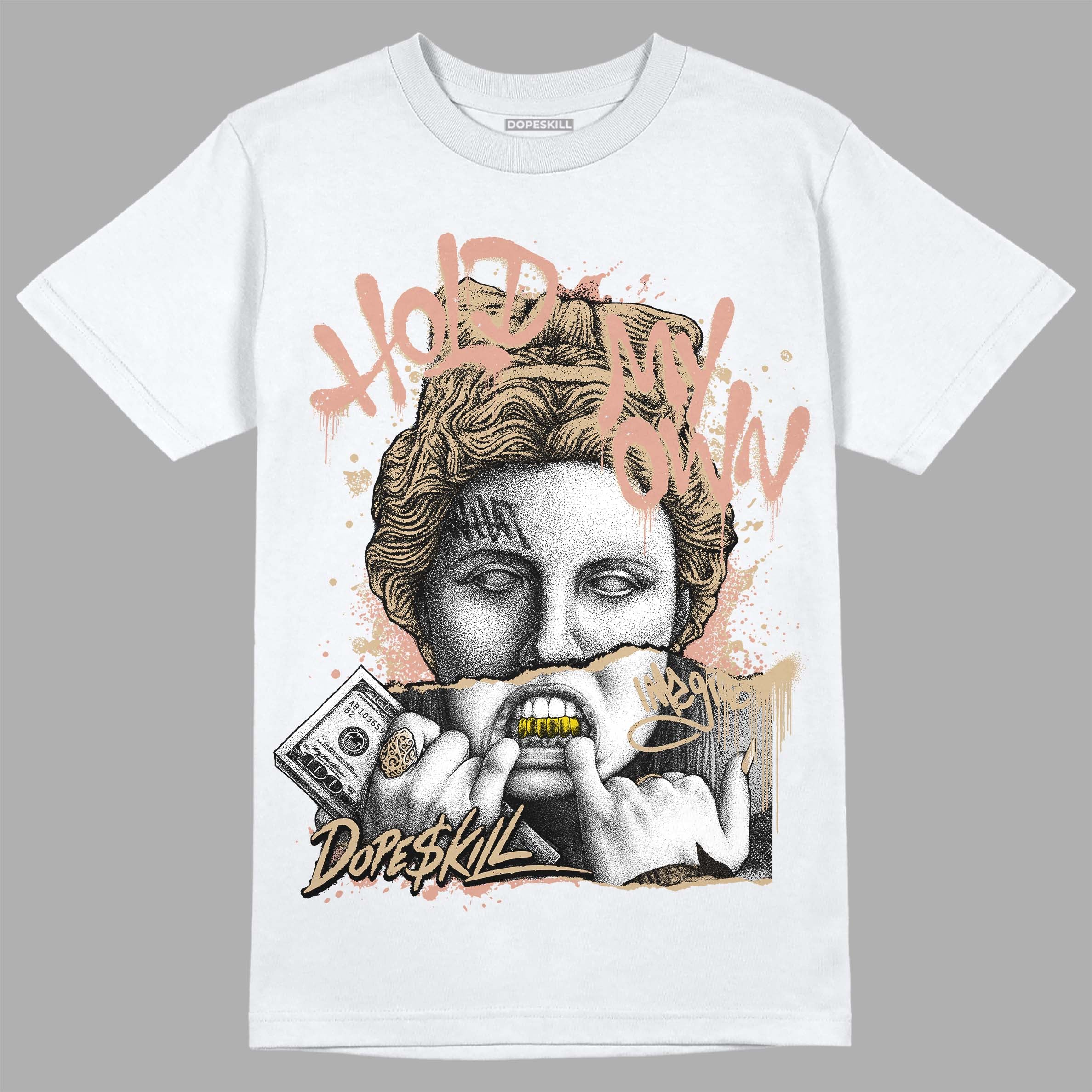 TAN Collection DopeSkill T-Shirt Hold My Own Graphic - Image 2