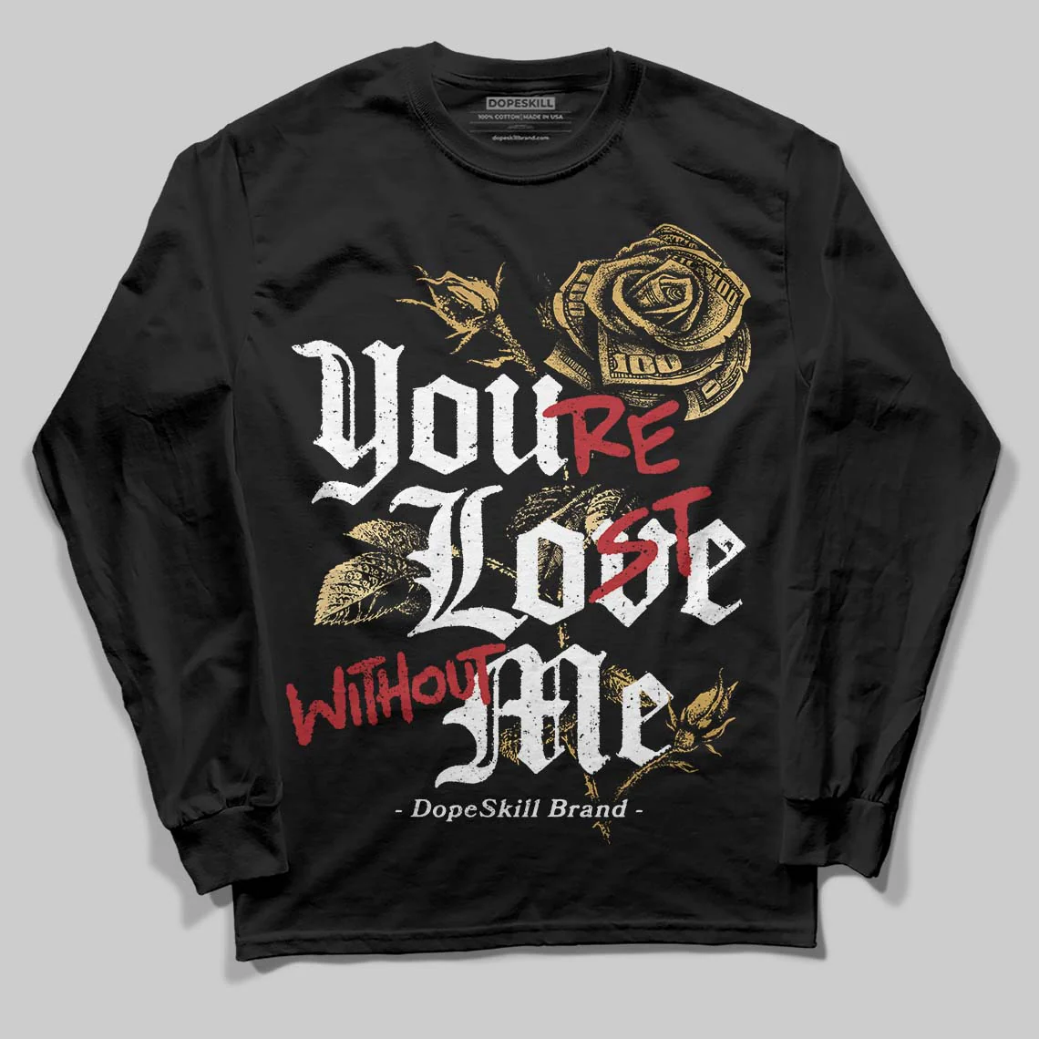 Taxi 12s 2025 DopeSkill Long Sleeve T-Shirt You’re Lost Without Me Graphic