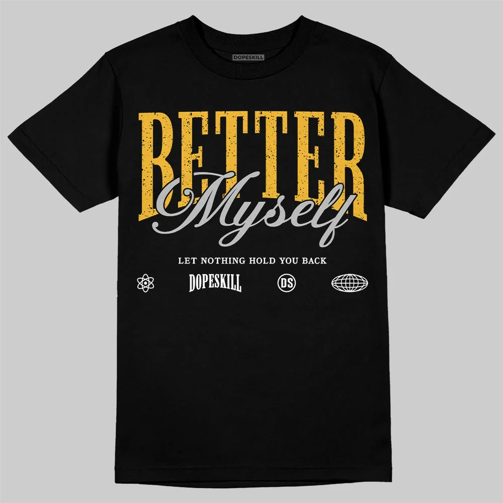Tokyo 5s DopeSkill T-Shirt Better Myself Graphic