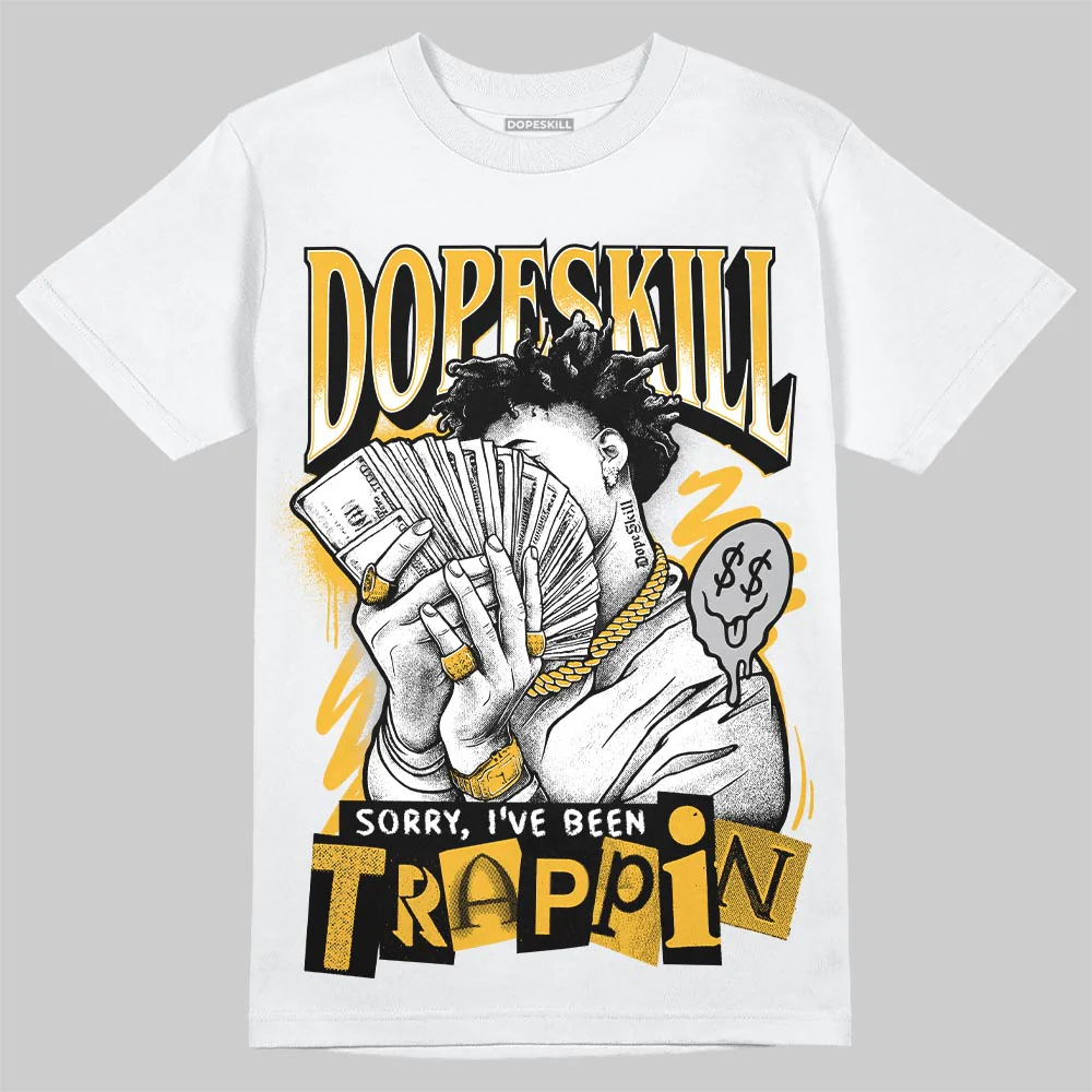 Tokyo 5s DopeSkill T-Shirt Sorry I've Been Trappin Graphic - Image 2