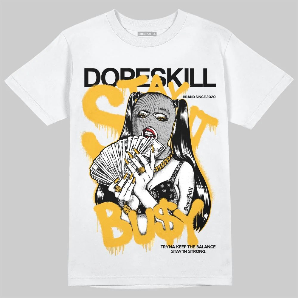 Tokyo 5s DopeSkill T-Shirt Stay It Busy Graphic - Image 2