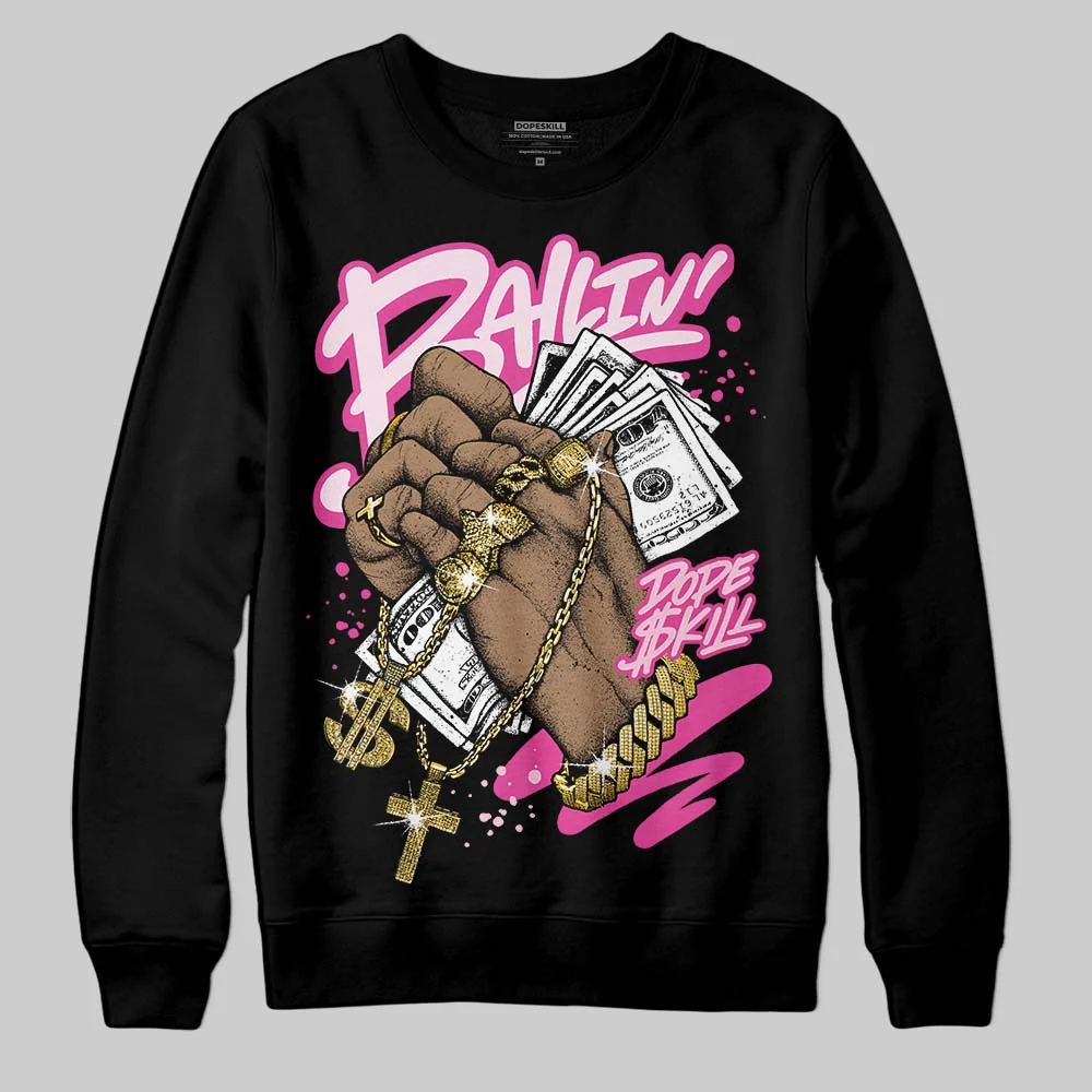 Triple Pink Dunk DopeSkill Sweatshirt Always Ballin' Graphic - Image 2