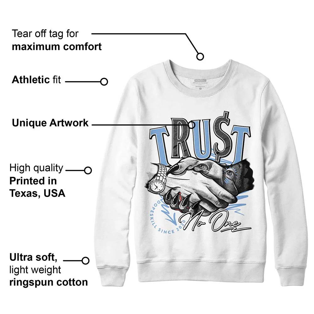 University Blue 5s DopeSkill Sweatshirt Trust No One Graphic - Image 3