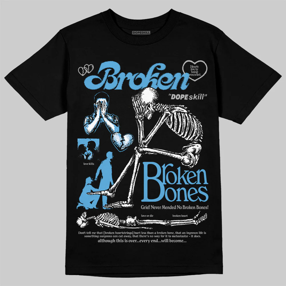 University Blue 14s DopeSkill T-Shirt Broken Bones Graphic