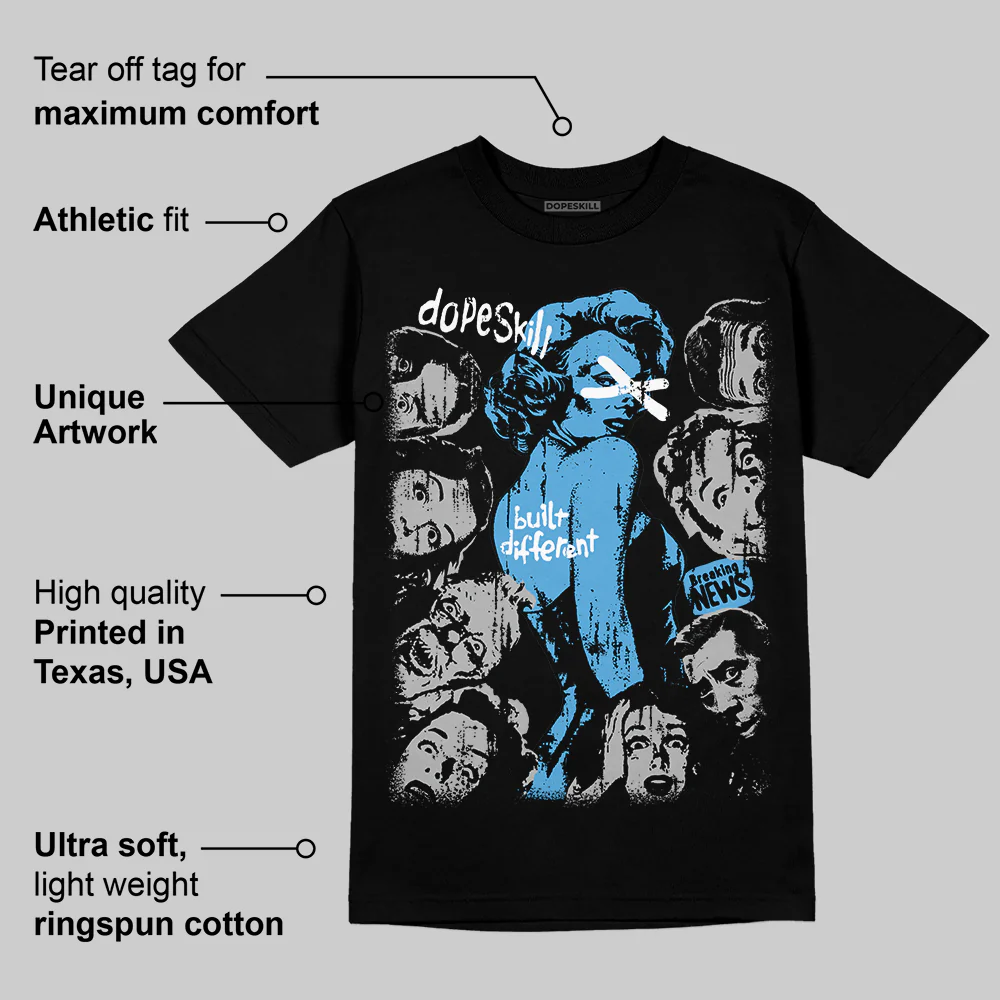 University Blue 14s DopeSkill T-Shirt Built Different Graphic - Image 3