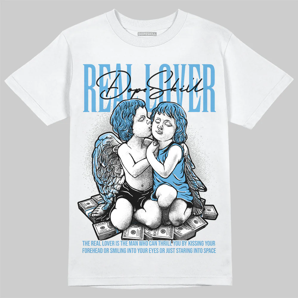 University Blue 14s DopeSkill T-Shirt Real Lover Graphic - Image 2