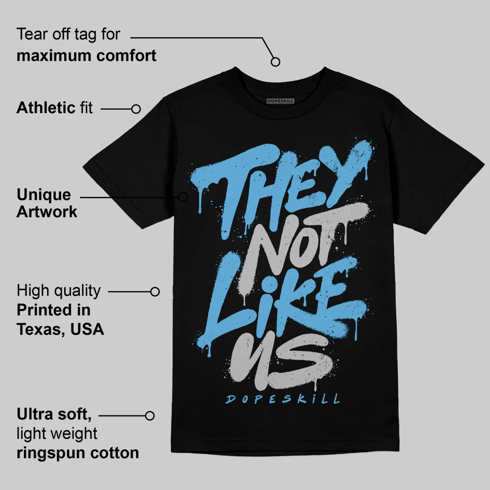 University Blue 14s DopeSkill T-Shirt They Not Like Us Graphic - Image 3