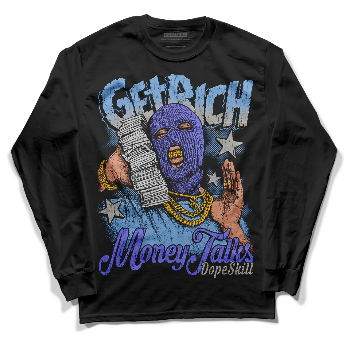 University Blue Collection DopeSkill Long Sleeve T-Shirt Get Rich Graphic - Image 2