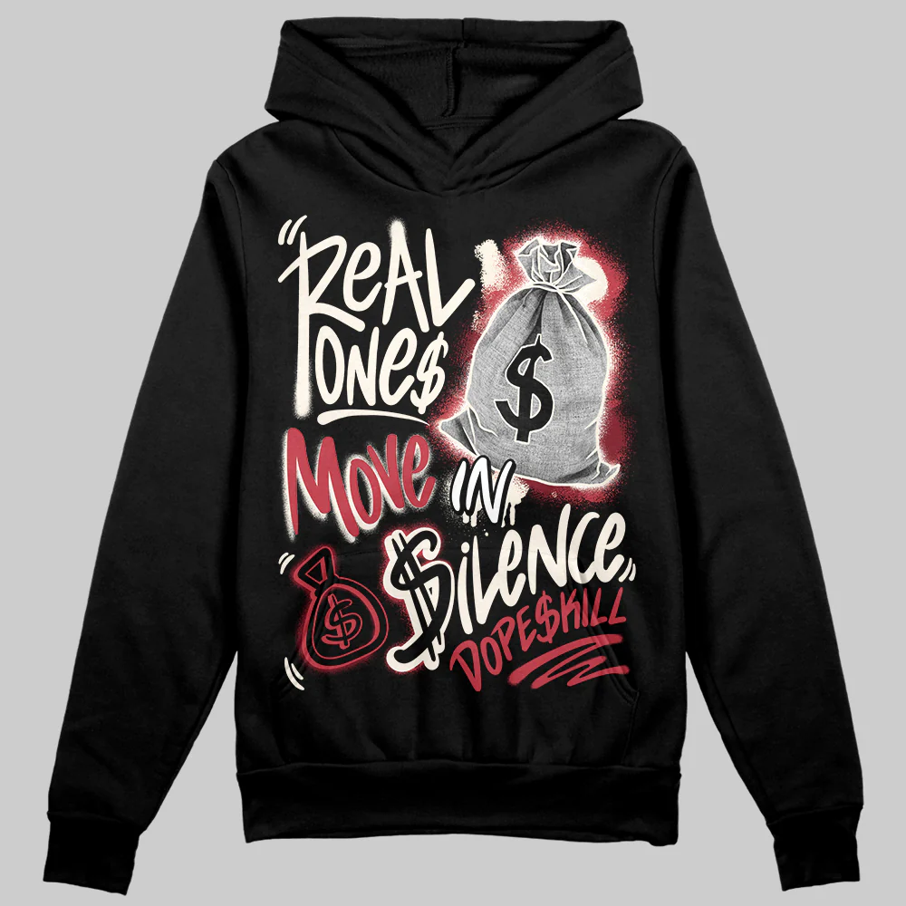 Valentine’s Day 4s DopeSkill Hoodie Sweatshirt Real Ones Move In Silence Graphic - Image 2