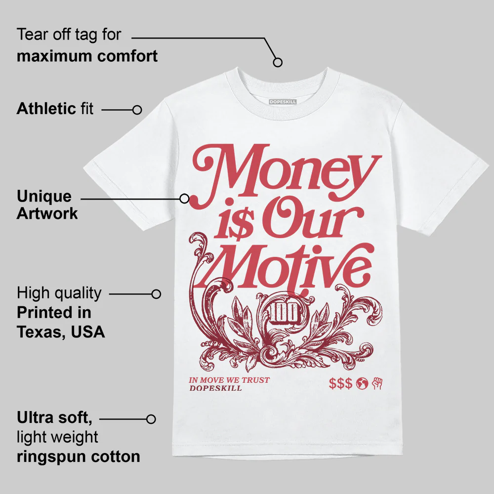 Valentine’s Day 4s DopeSkill T-Shirt Money Is Our Motive Typo Graphic - Image 3
