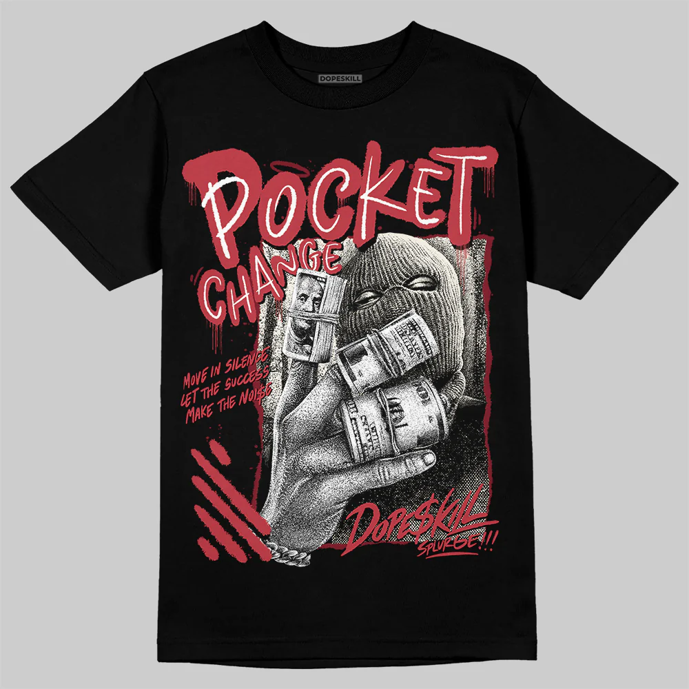 Valentine’s Day 4s DopeSkill T-Shirt Pocket Change Graphic - Image 2