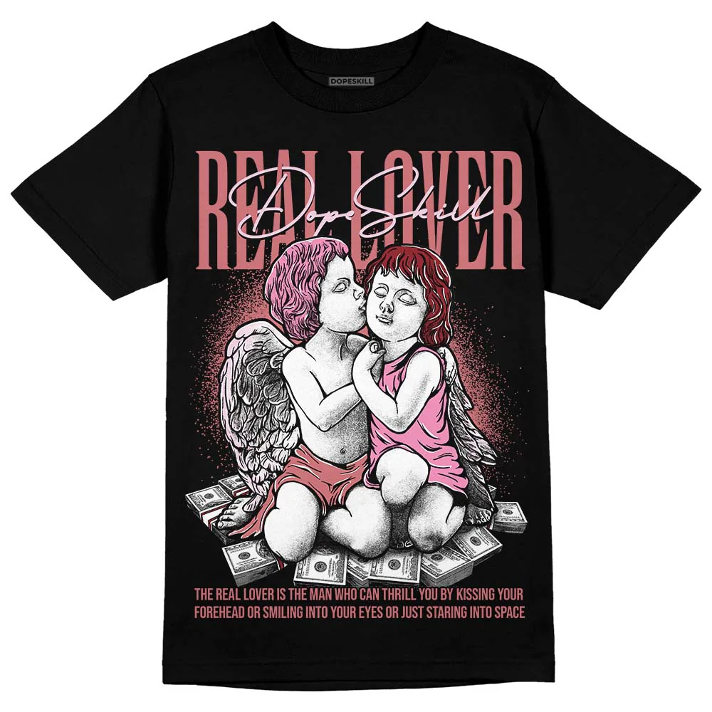 Valentine's Day Collection DopeSkill T-Shirt Real Lover Graphic - Image 2