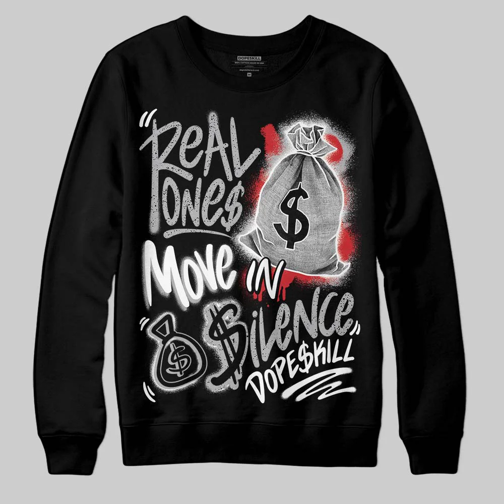 White Cement 4s DopeSkill Sweatshirt Real Ones Move In Silence Graphic - Image 2