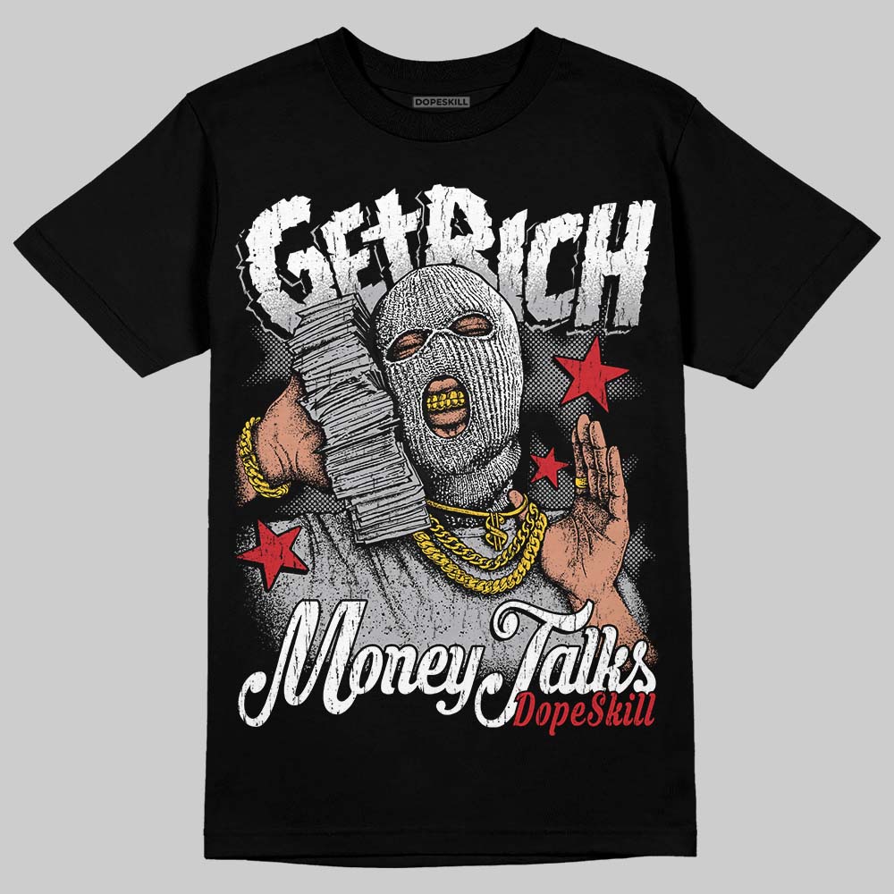 White Cement 4s DopeSkill T-Shirt Get Rich Graphic - Image 2