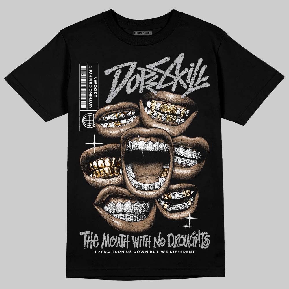 White Cement 4s DopeSkill T-Shirt The Mouth With No Droughts Graphic - Image 2