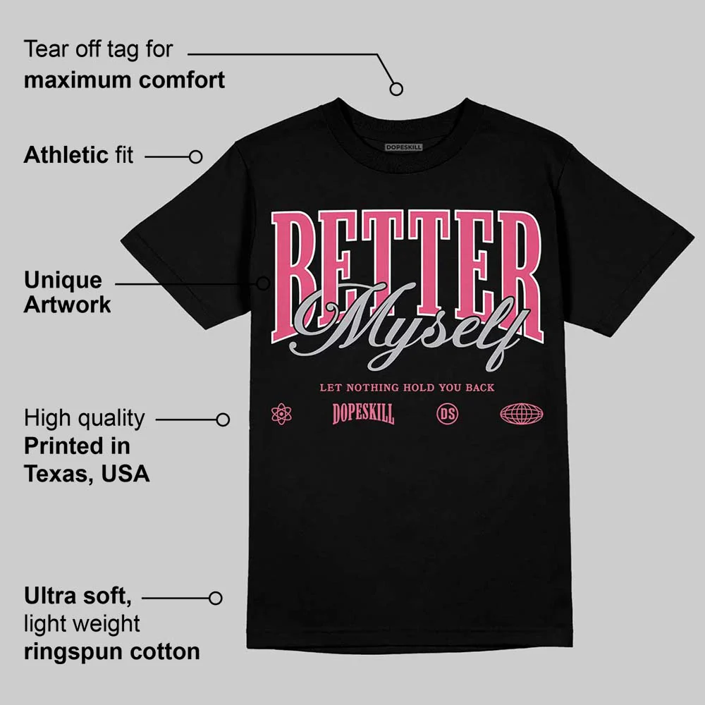 White Fluo Pink DopeSkill T-Shirt Better Myself Graphic - Image 3
