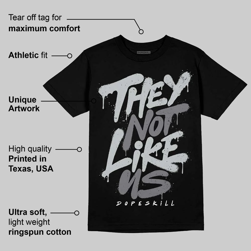 Wolf Grey 12s DopeSkill T-Shirt They Not Like Us Graphic - Image 3
