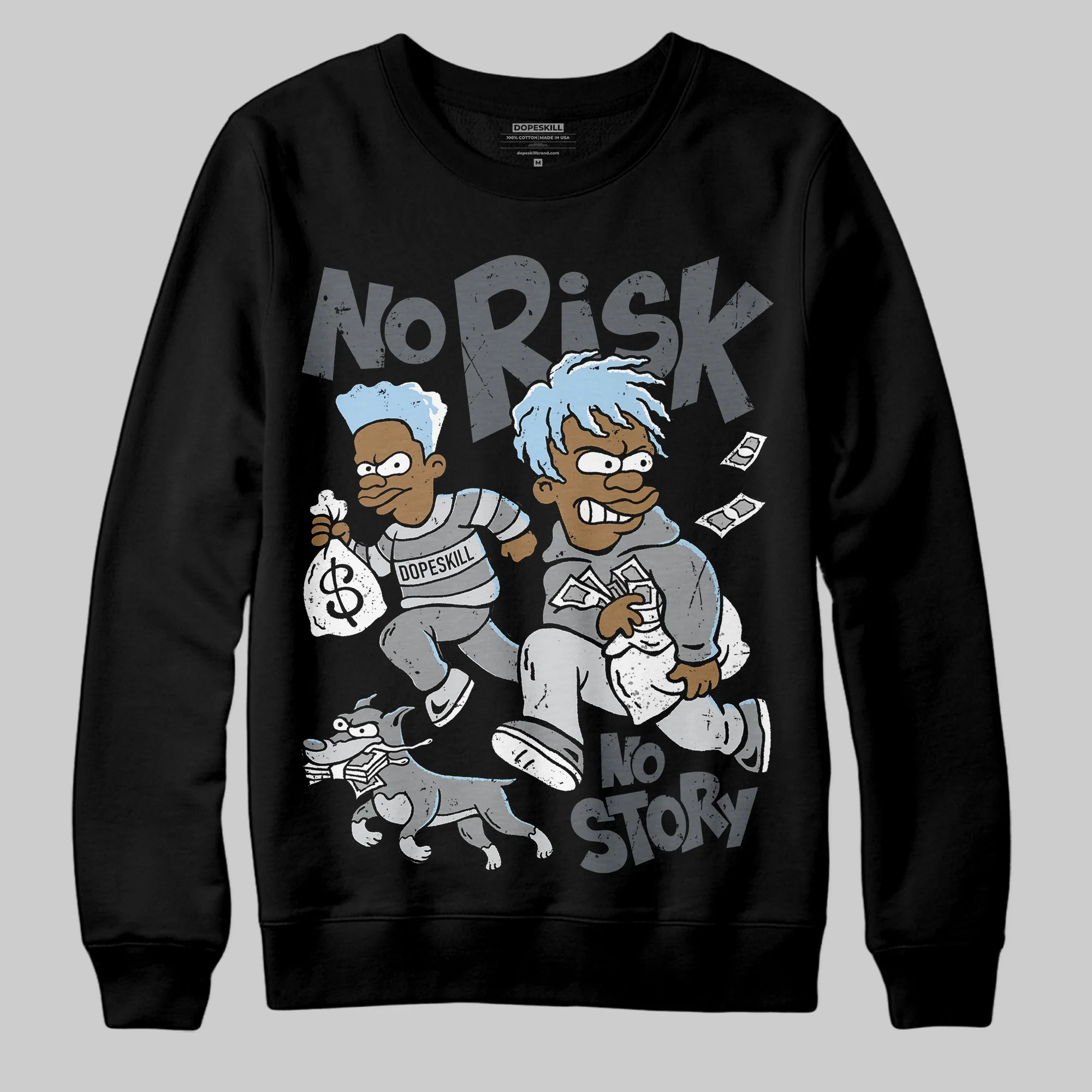 Wolf Grey 5s DopeSkill Sweatshirt No Risk No Story Graphic - Image 2