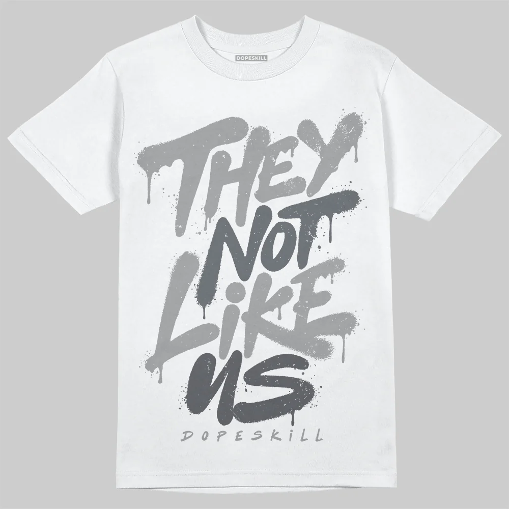 Wolf Grey 5s DopeSkill T-Shirt They Not Like Us Graphic