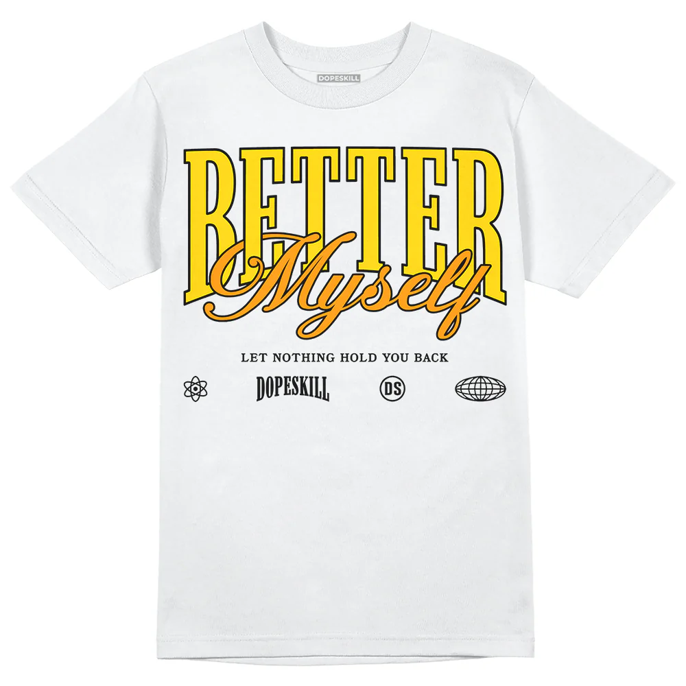 Yellow Ochre 6s DopeSkill T-Shirt Better Myself Graphic - Image 2