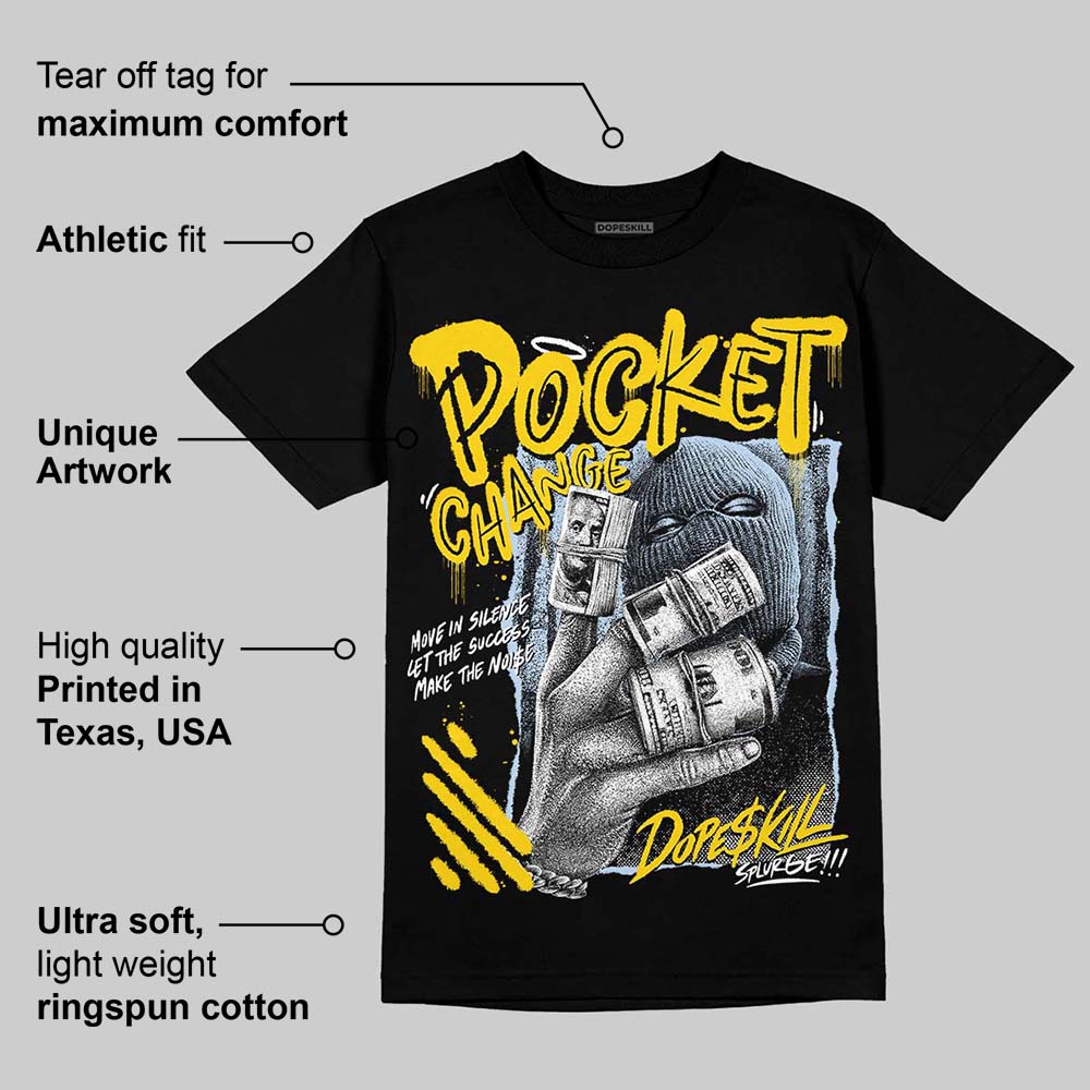 Yellow Ochre 6s DopeSkill T-Shirt Pocket Change Graphic - Image 4